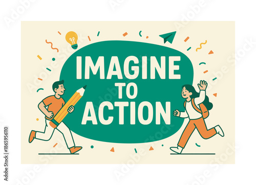Dynamic Action Banner. Imagine to Action banner, flat vector illustration, bold oversized text inside rounded blob, cartoon characters running and waving