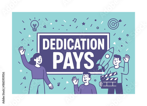 Dedication Pays Banner. Dedication Pays banner, flat vector illustration, bold oversized text inside rectangular frame, cartoon characters standing and waving