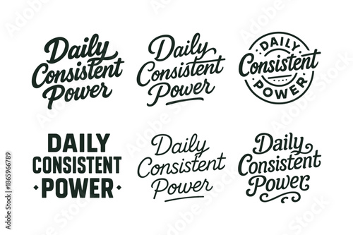 Creative Lettering Grid. Daily consistent power. Set lettering. harmonious lettering variations of the same emblematic concept, each with different artistic