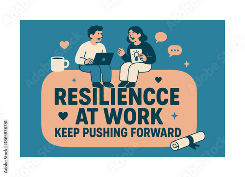 Resilience Banner Design. Resilience at work keep pushing forward banner, flat vector illustration in SORA style, bold oversized text inside rounded blob