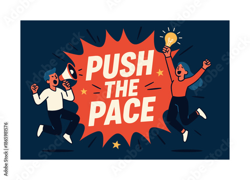 Dynamic Motivation Banner. Push the Pace banner, flat vector illustration, bold oversized text inside splash explosion shape, cartoon characters jumping and