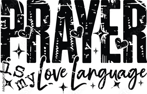 Prayer Is My Love Language
