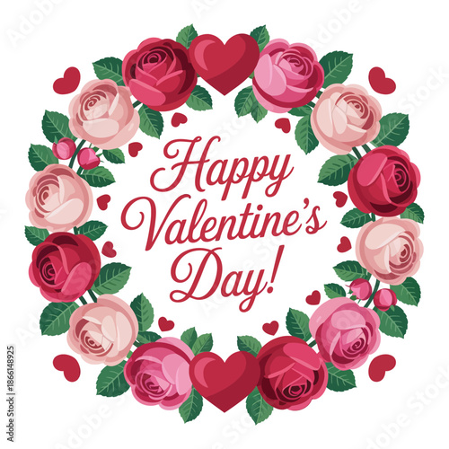 The image is a circular Valentine's Day card design featuring a wreath of pink and red roses combined into a heart shape. In the center is written 'Happy Valentine's Day!' A damn, elegant font.