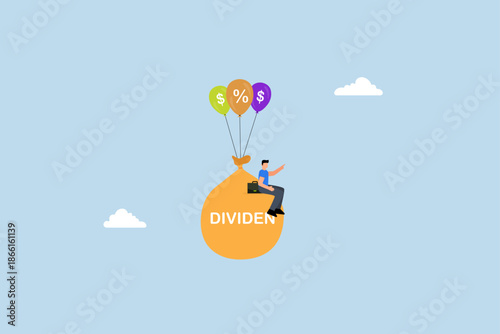Dividend Stock investment return in financial crisis, trader stock investor sitting on cash sackt and word dividend floating on dollar sign balloons