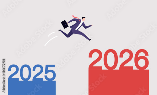 A businessman runs to leap from the 2025 platform to the 2026 platform, symbolizing a proactive shift to pursue new goals in the upcoming year.