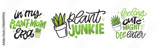 Cute hand drawn doodle lettering quote about Plants. Lettering for t-shirt design, mug print, bag print, clothes fashion. 100% hand drawn vector image.
