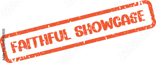 Dependable red grunge rubber stamp mark with the text Faithful Showcase representing reliable product display
