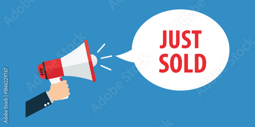 Just Sold Announcement: A vibrant illustration showcasing a hand holding a megaphone, with a speech bubble proclaiming Just Sold, perfect for advertising purposes. 