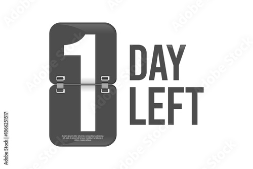 1 Day Left Template. 1 Day to go. Countdown discounts and sale time