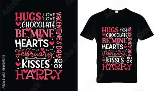 Happy Valentine’s Day Typography Design with Love Words, Hugs Chocolate Be Mine Hearts February Kisses Text Art, Romantic Valentine Quote Illustration for T Shirt, Poster and Card