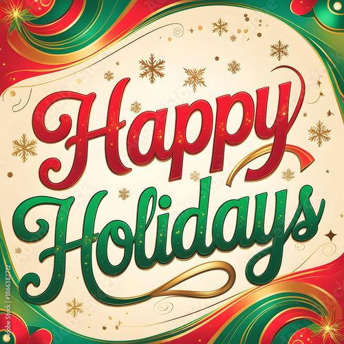 Festive happy holidays lettering background