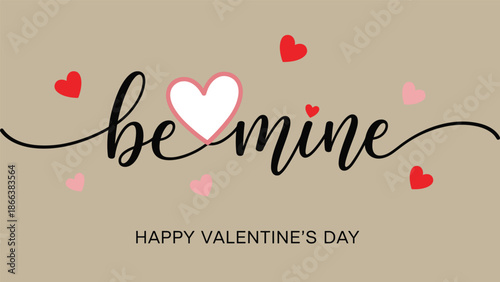 Be mine Valentine typography design with heart letter beige background romantic love minimal greeting illustration vector art