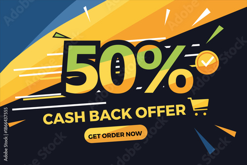 Fifty Percent Cash Back Offer