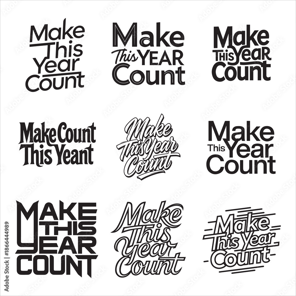 Fototapeta premium Make This Year Count Stylish Quote Typography