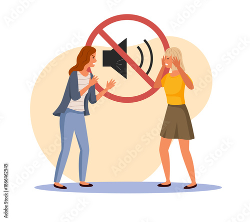 Deafness and hearing loss. Girl tries to shout at her deaf friend, negative communication mute sign and prohibition symbol, silence rules, neighbors conflict vector cartoon concept