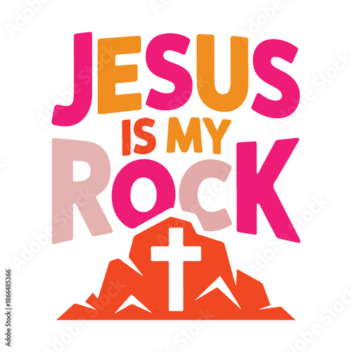 Jesus Is My Rock