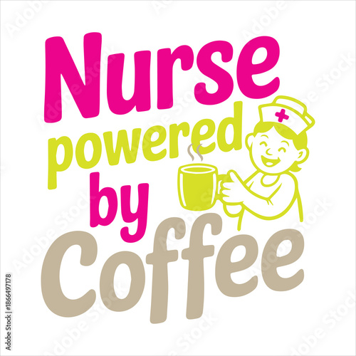 Nurse Powered By Coffee Svg