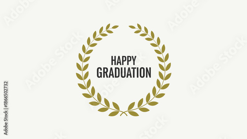 Happy Graduation Celebration A Festive Laurel Wreath Design for Congratulations and Achievement