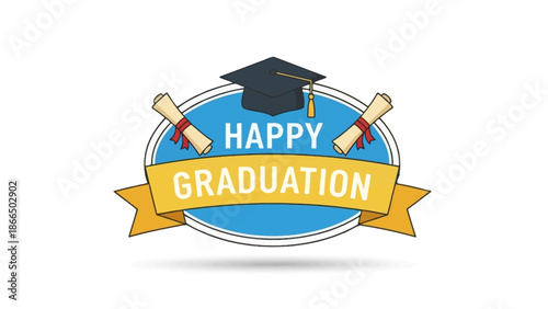 Happy Graduation Badge with Mortarboard and Diploma Scrolls on a White Background