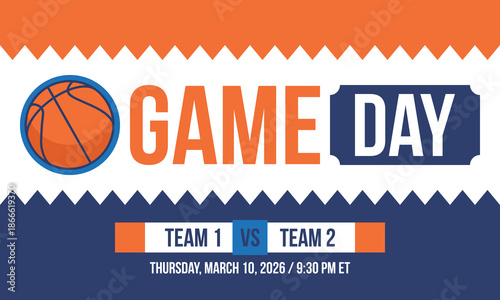 Game Day. Basketball playoff in March. Super sport party in United States. Final games of season tournament. Professional team championship. Ball for basketball. Sport poster. Vector