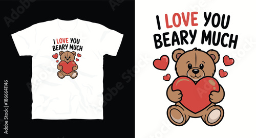 I love you beary much cute teddy bear holding big heart illustration