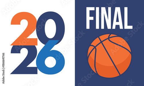 Final Game Day. Basketball playoff in March. Super sport party in United States. Final games of season tournament. Professional team championship. Ball for basketball. Sport poster. Vector