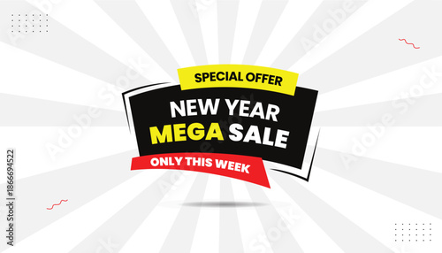 New year special offer mega sale only this week banner editable eps format template design with black, yellow and red shapes icon sticker label with white gray abstract background Vector illustration