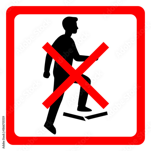 Shoes are prohibited from stepping on