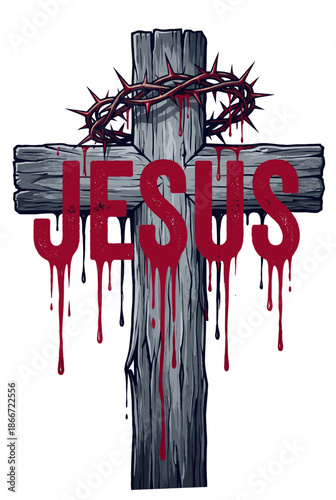 An artistic rendering of a wooden cross with the word Jesus emblazoned across it, adorned with a crown of thorns and dripping blood