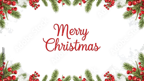 Merry Christmas holiday greeting with festive pine and berry border
