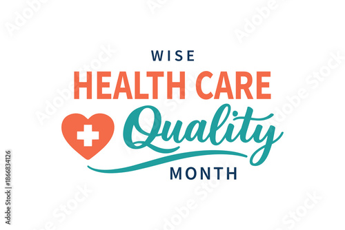 Wise Health Care Consumer Month Guide