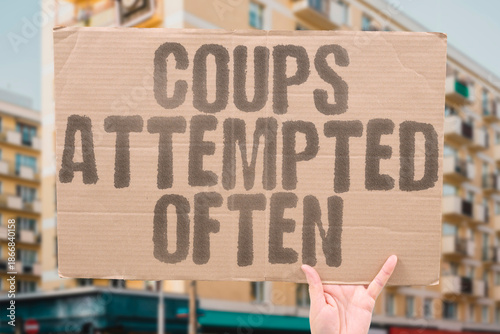Foto "Coups Attempted Often" Overthrow efforts occur with frequency