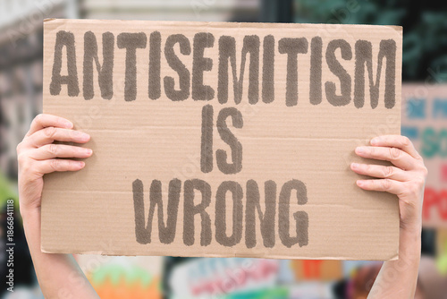 Slika na platnu "Antisemitism Is Wrong" Hatred toward Jewish people harms everyone