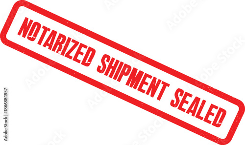 Red stamp indicating a sealed and notarized shipment on a white background
