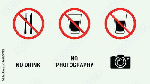 No food, drinks, photography sign. Prohibition