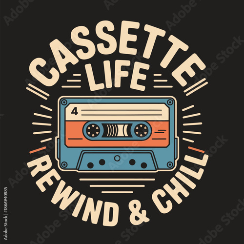 Colorful cassette tape with text cassette life rewind and chill