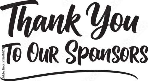 Thank You To Our Sponsors Black Script Vector Text