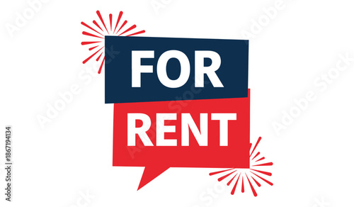 For rent sign with red and blue speech bubbles and burst graphics