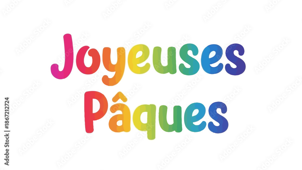 Fototapeta premium Joyeuses Paques French Easter Greeting Text.