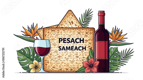 Pesach Sameach Matzah Wine and Flowers Celebration.