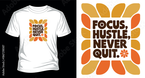 Motivational graphic vector art T-shirt design print templet