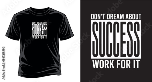 Motivational graphic vector art T-shirt design print templet