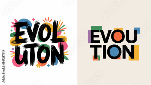 The image presents a vibrant typographic design showcasing the word evolution in two distinct styles one colorful and organic the other modern high quality professional detailed