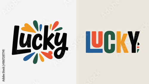 The image displays two variations of the word lucky one with colorful playful lettering and another with a bold modern aesthetic high quality professional detailed elegant