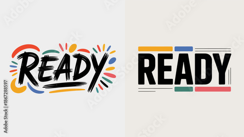 the image displays the word ready in two distinct styles one with a playful colorful hand drawn aesthetic and the other in a bold modern