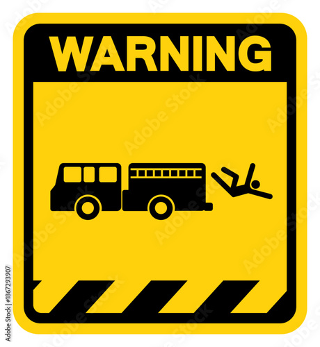 Fall Hazard Never ride on vehicle when it is in motion Warning Sign, Vector Illustration, Isolate On White Background Label. EPS10