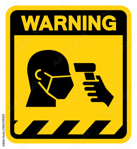 Thermometer Screening Of Checking Temperature Warning Sign, Vector Illustration, Isolate On White Background Label. EPS10