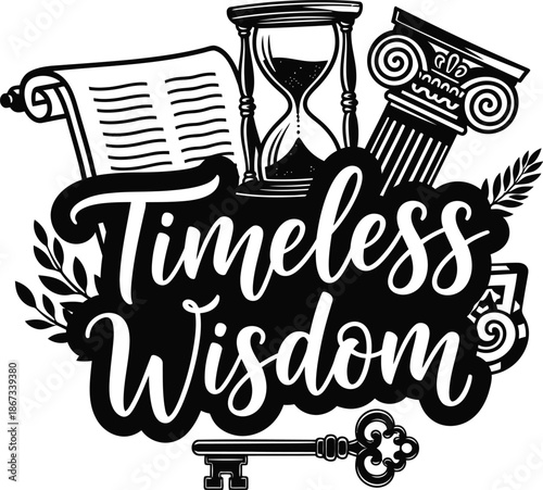 Timeless Wisdom Decorative Typography Vector Black Monochrome Transparent Background Emblem With Scroll And Laurel Symbols For Heritage Branding