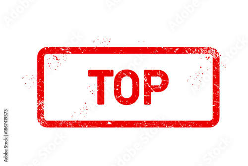 Top stamp, best ot premier seal, superior or top-tier shabby stamp, vector