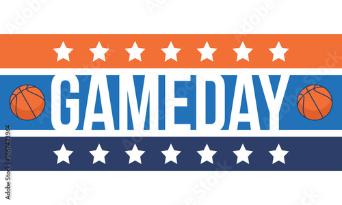 Game Day. Basketball playoff in March. Super sport party in United States. Final games of season tournament. Professional team championship. Ball for basketball. Sport poster. Vector